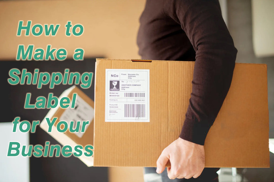 How to Make a Shipping Label for Your Business