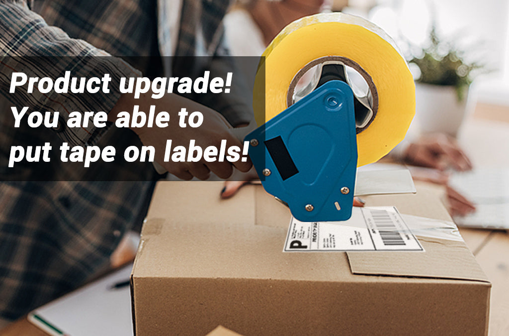 Product upgrade! Now You Can Apply Tape to Our Labels!