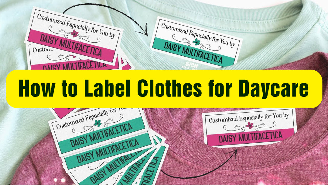 How to Label Clothes for Daycare: A Parent's Guide